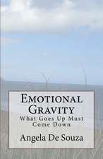 Emotional Gravity