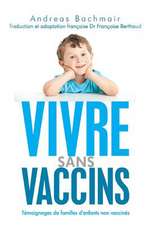 Vivre Sans Vaccins