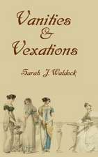 Vanities and Vexations: Humor, Fantasy, Romance, and Zombies, with a Side of Pterodactyl Butter