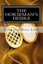 The Horseman's Desire