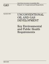 Unconventional Oil and Gas Development