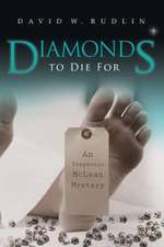 Diamonds to Die for