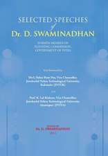 Selected Speeches of Dr. D. Swaminadhan