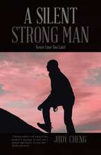 A Silent Strong Man