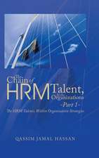 The Chain of Hrm Talent in the Organizations - Part 1