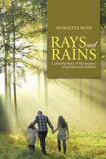 Bose, A: Rays and Rains
