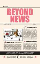 BEYOND NEWS