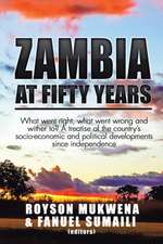 ZAMBIA AT FIFTY YEARS