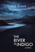 The River is Indigo
