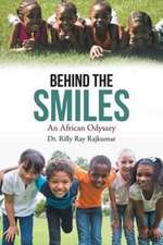 Behind the Smiles
