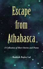 Escape from Athabasca