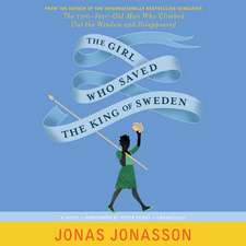 The Girl Who Saved the King of Sweden