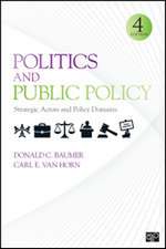 Politics and Public Policy: Strategic Actors and Policy Domains