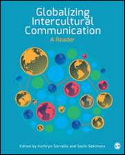 Globalizing Intercultural Communication: A Reader