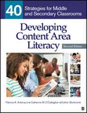 Developing Content Area Literacy: 40 Strategies for Middle and Secondary Classrooms