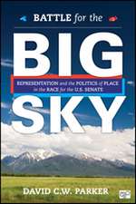 Battle for the Big Sky: Representation and the Politics of Place in the Race for the US Senate