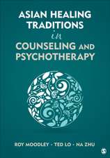 Asian Healing Traditions in Counseling and Psychotherapy