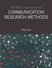 The SAGE Encyclopedia of Communication Research Methods