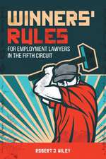 Winners' Rules for Employment Lawyers in the Fifth Circuit