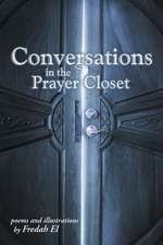 Conversations In the Prayer Closet