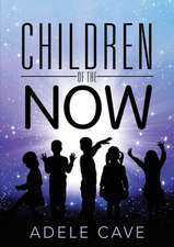 Children of the Now