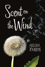 Scent on the Wind