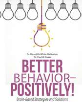 Better Behavior - Positively!