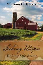 Seeking Utopia
