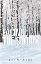 Brooks, J: Facing the Storm