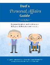 Dad's Personal Affairs Guide: Volume 3