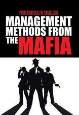 Casaleggio, G: Management Methods from the Mafia