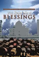 With Rainfalls of Blessings