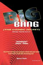 Big Bang [The Cosmic Secret]