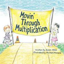 Movin' Through Multiplication