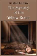 The Mystery of the Yellow Room