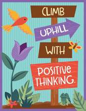 Nature Explorers Climb Uphill with Positive Thinking Chart