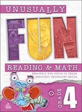 Unusually Fun Reading & Math Workbook, Grade 4