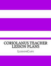 Coriolanus Teacher Lesson Plans