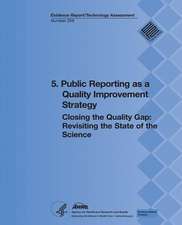 5. Public Reporting as a Quality Improvement Strategy