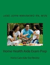 Home Health Aide Exam Prep