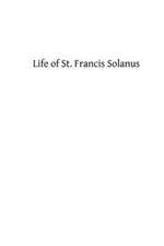 Life of St. Francis Solanus