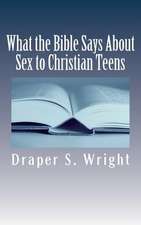 What the Bible Says about Sex to Christian Teens