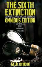 The Sixth Extinction: Omnibus Edition (Books 1 - 4)