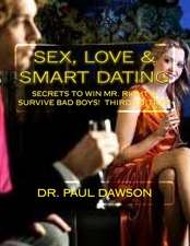 Sex, Love & Smart Dating