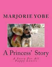 A Princess' Story