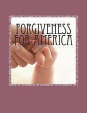 Forgiveness for America