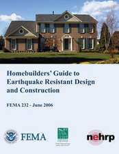 Homebuilders' Guide to Earthquake-Resistant Design and Construction (Fema 232 / June 2006)