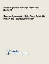 Common Syndromes in Older Adults Related to Primary and Secondary Prevention