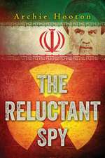 The Reluctant Spy