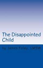 The Disappointed Child